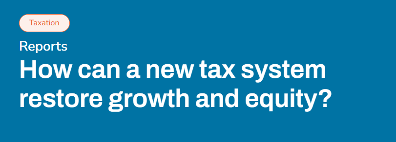 How can a new tax system restore growth and equity?