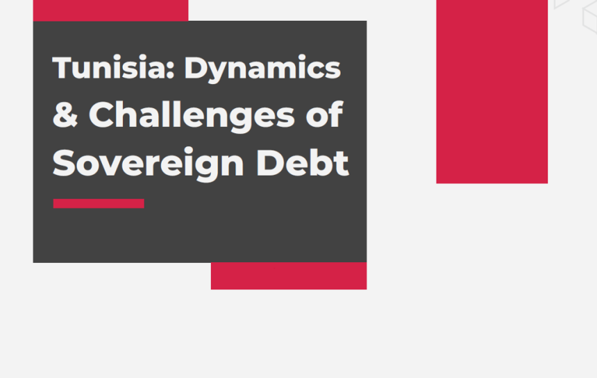 Tunisia: Dynamics and Challenges of Sovereign Debt