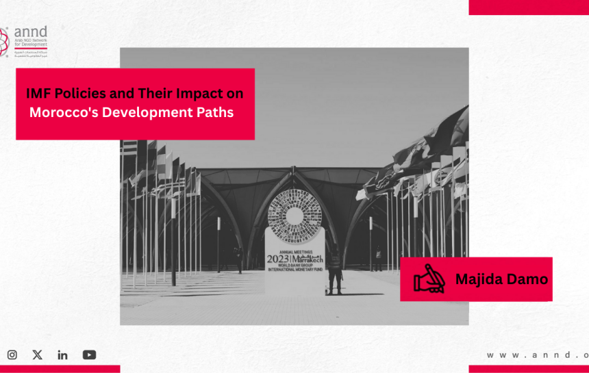 IMF Policies and Their Impact on Morocco's Development Paths – Majida Damou