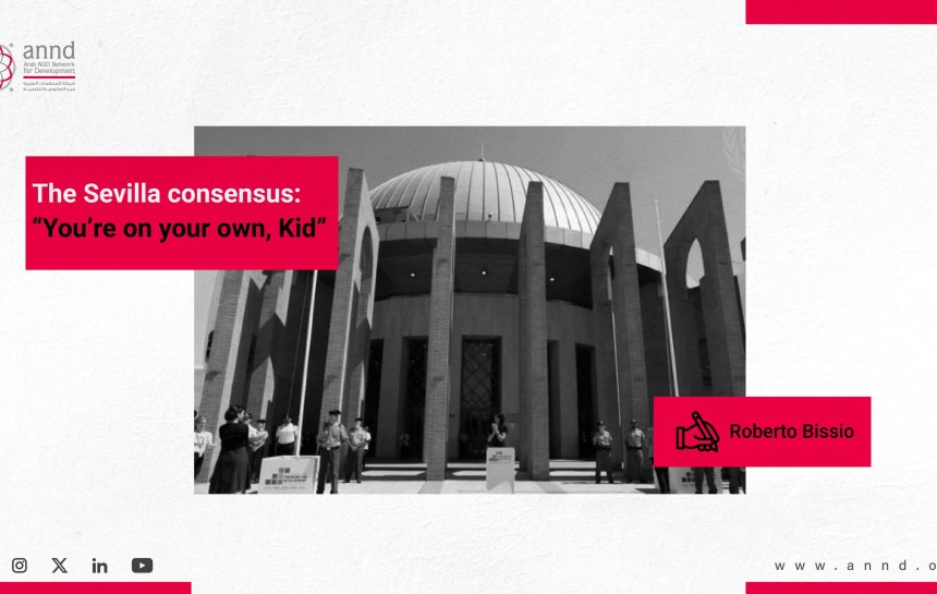 The Sevilla consensus: “You’re on your own, Kid” - Roberto Bissio