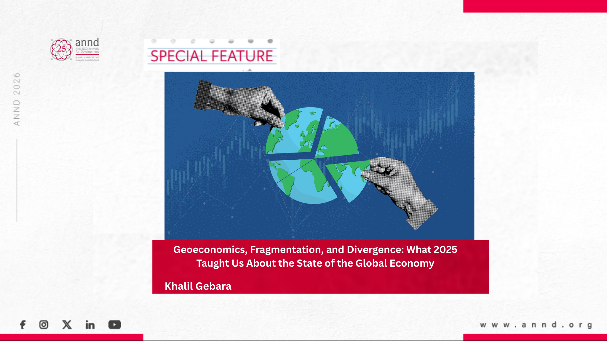 Geoeconomics, Fragmentation, and Divergence: What 2025 Taught Us About the State of the Global Economy - Khalil Gebara